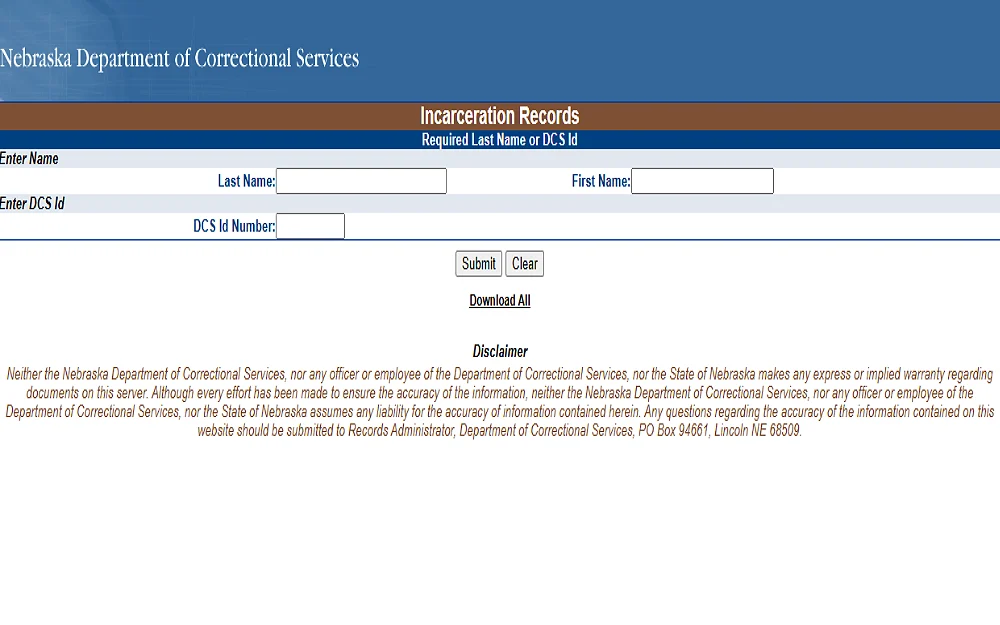 Nebraska Department of Correctional Services offers a search tool to access incarceration records of an individual as long as you know its first and last name and its DCS Id.
